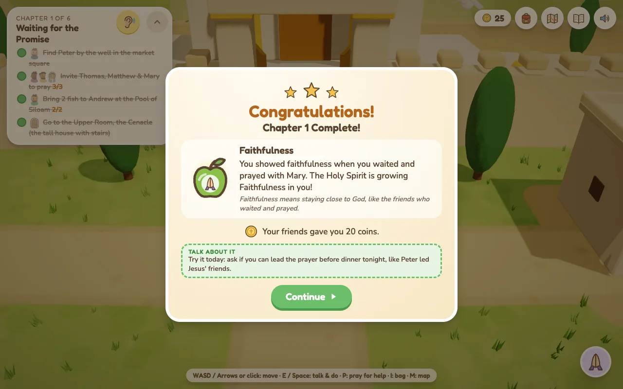 A Congratulations, Chapter 1 Complete card: Faithfulness, drawn as an apple. You showed faithfulness when you waited and prayed with Mary. Your friends gave you 20 coins. Talk about it: ask if you can lead the prayer before dinner tonight, like Peter led Jesus' friends.