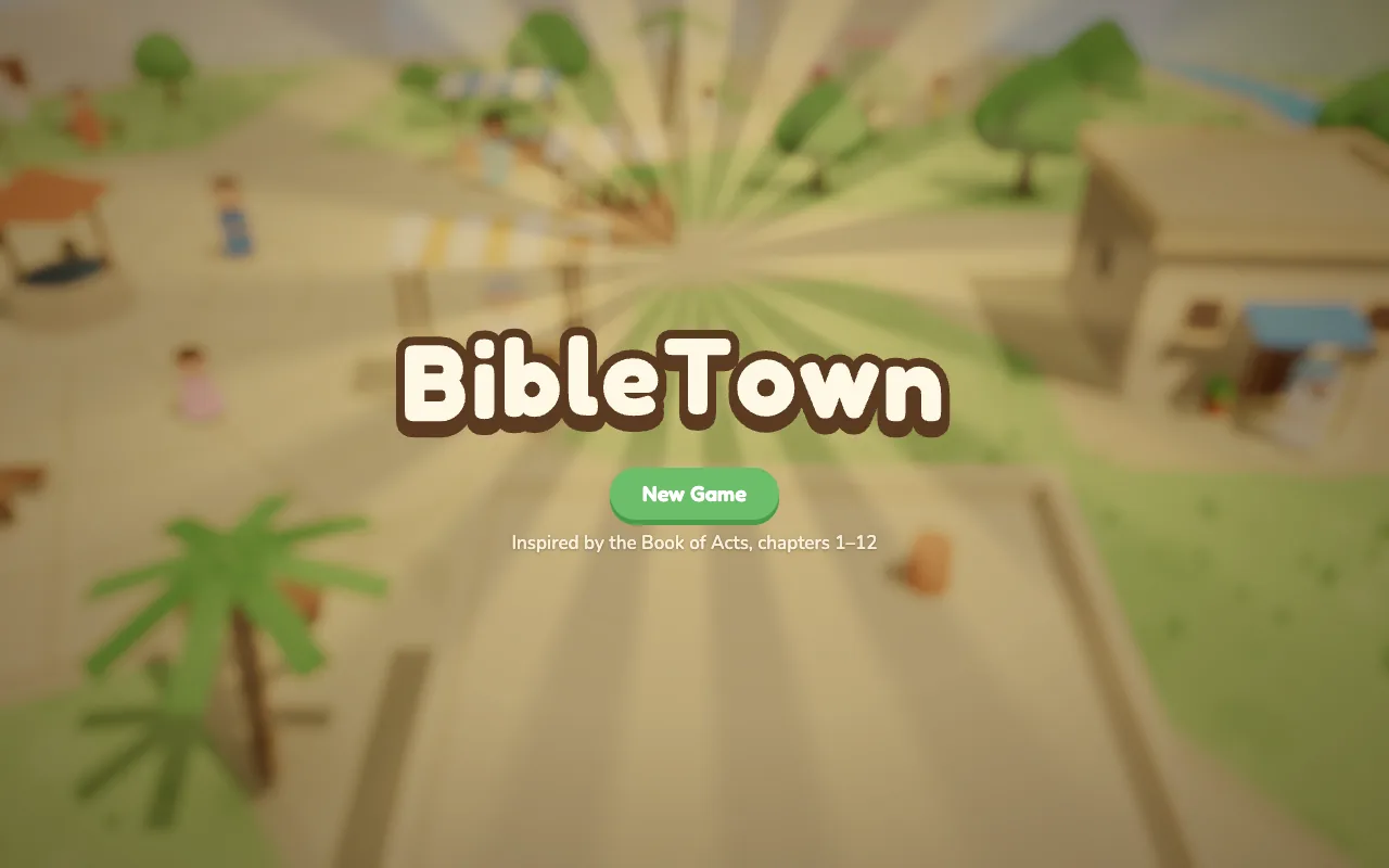 The BibleTown title screen: the BibleTown wordmark and a green New Game button over a softly blurred view of the town.